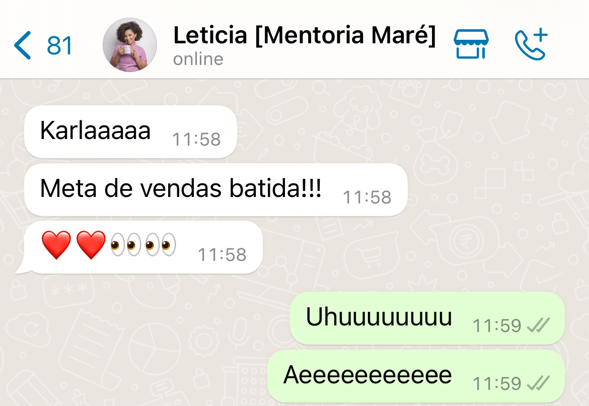 Mensagem da Letícia comemorando a meta de vendas batida